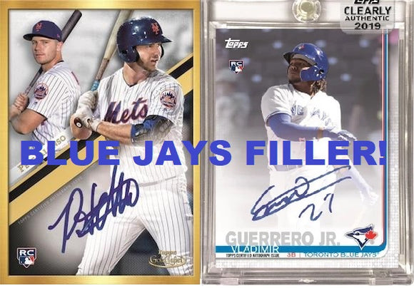 LINE/FILLER/R-A-Z-Z for Blue Jay's in Gold Label PYT #1 & Clearly Authentic PYT #4 - TOP 2 GET TEAMS! - Major League Cardz